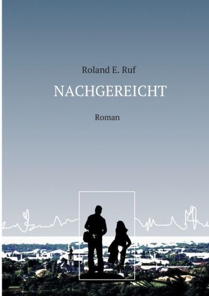 Cover for Ruf · Nachgereicht (Bog) (2020)
