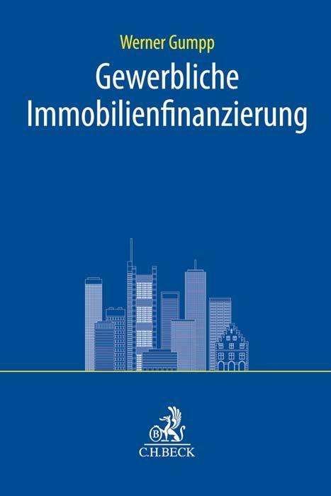 Cover for Gumpp · Gewerbliche Immobilienfinanzierun (Buch)