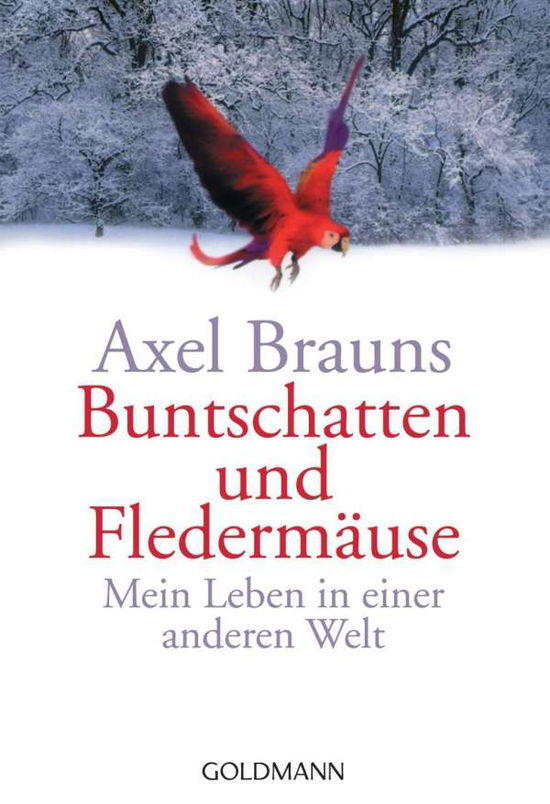 Cover for Axel Brauns · Goldmann 15244 Brauns.Buntschatten (Buch)