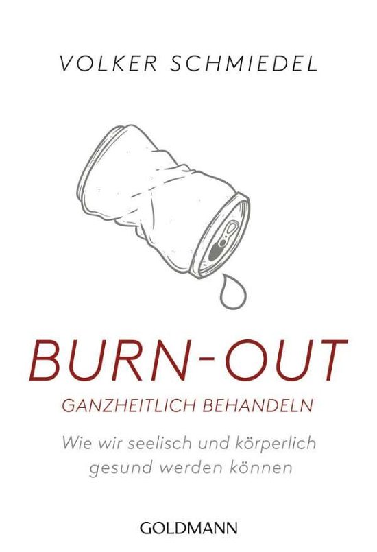Cover for Volker Schmiedel · Burn-out ganzheitlich behandeln (Taschenbuch) (2020)