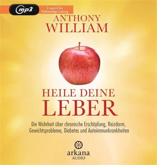 Heile Deine Leber - Anthony William - Books -  - 9783442347445 - October 19, 2020