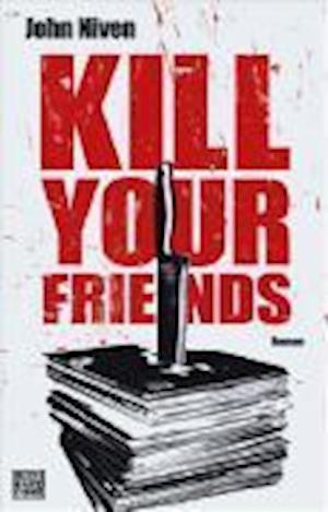 Cover for John Niven · Heyne.67544 Niven.Kill Your Friends (Bok)