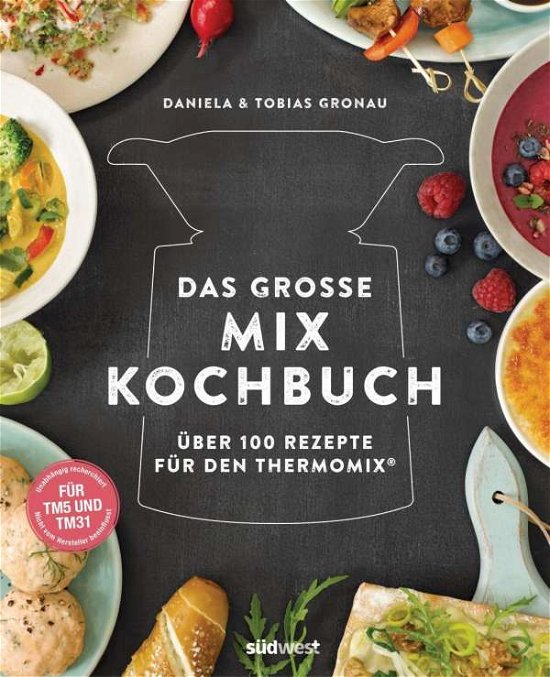 Cover for Gronau-Ratzeck · Das große Mix-Kochbuch (Bok)