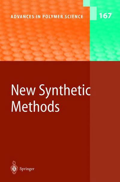 Cover for Y Chujo · New Synthetic Methods - Advances in Polymer Science (Gebundenes Buch) [2004 edition] (2004)