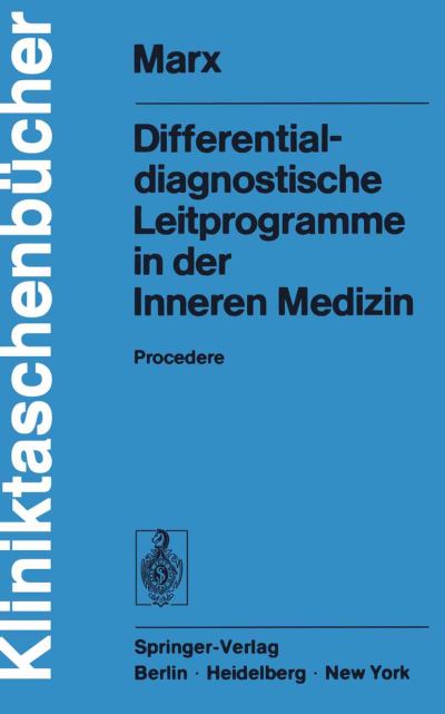 Cover for H. Marx · Differentialdiagnostische Leitprogramme in der Inneren Medizin (Paperback Book) (1976)