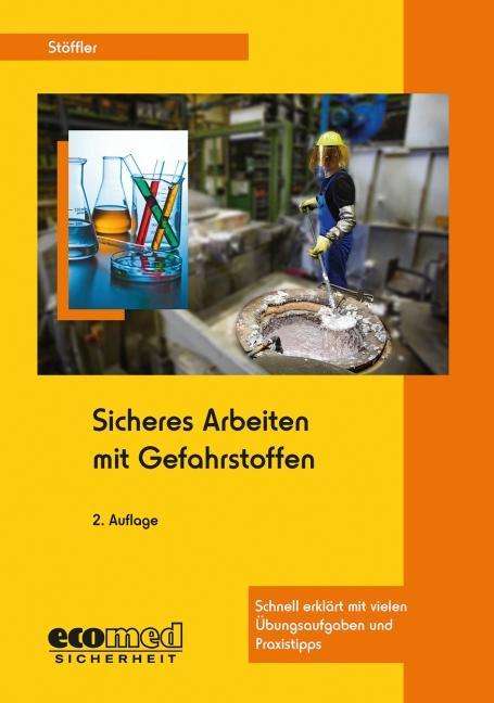 Cover for Stöffler · Sicheres Arbeiten mit Gefahrst (Book)