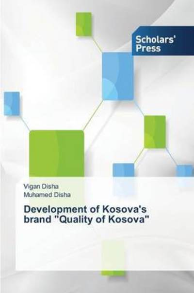 Cover for Disha · Development of Kosova's brand &quot;Qu (Book) (2015)