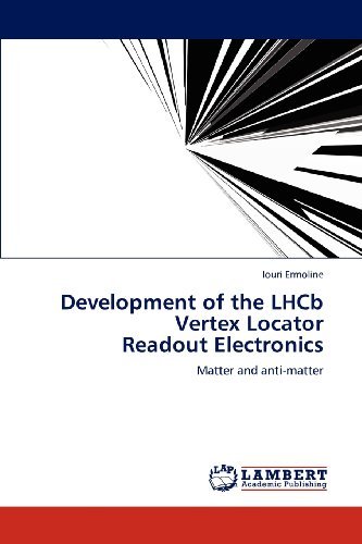 Cover for Iouri Ermoline · Development of the Lhcb  Vertex Locator  Readout Electronics: Matter and Anti-matter (Paperback Book) (2012)