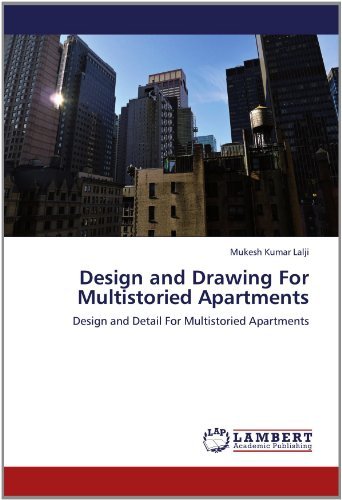 Cover for Mukesh Kumar Lalji · Design and Drawing for Multistoried Apartments: Design and Detail for Multistoried Apartments (Pocketbok) (2012)