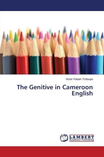 Cover for Fokam Tchoupo Victor · The Genitive in Cameroon English (Paperback Book) (2014)