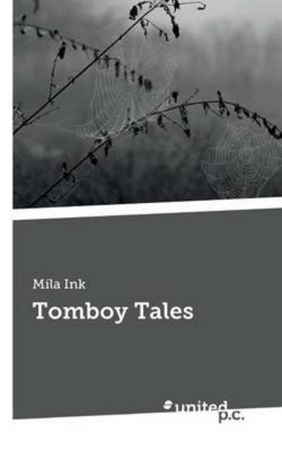 Cover for Ink · Tomboy Tales (Bok)