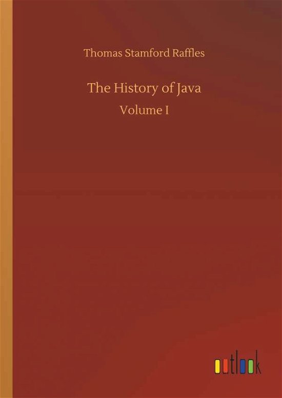 Cover for Raffles · The History of Java (Book) (2018)