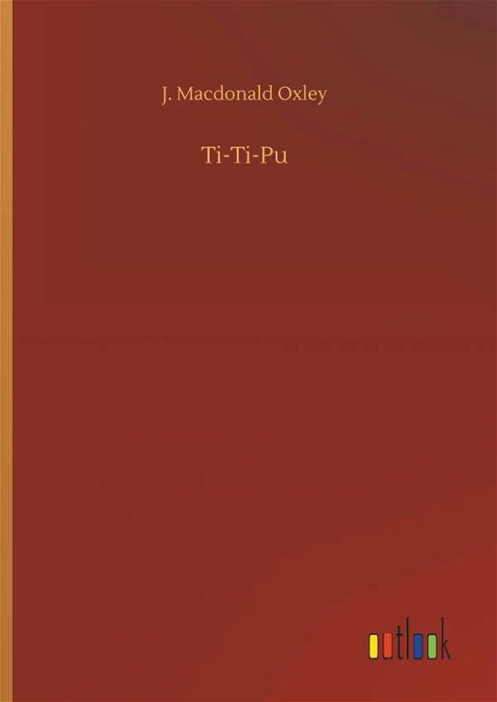 Cover for Oxley · Ti-Ti-Pu (Bog) (2018)