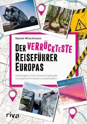 Cover for Daniel Wiechmann · Der verrückteste Reiseführer Europas (Book) (2024)