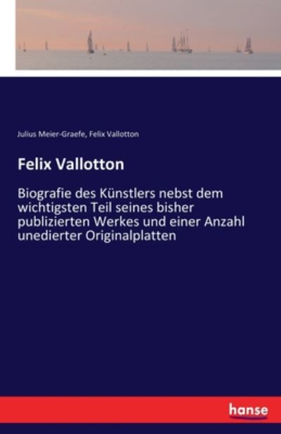 Cover for Julius Meier-Graefe · Felix Vallotton (Pocketbok) (2022)