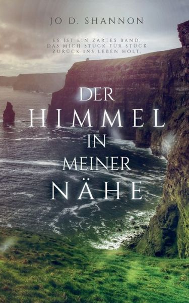Cover for Jo D Shannon · Der Himmel in meiner Nahe (Paperback Book) (2019)