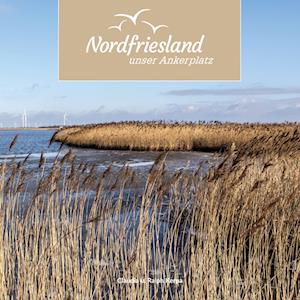 Cover for Claudia Kerpa · Nordfriesland - unser Ankerplatz (Hardcover Book) (2021)