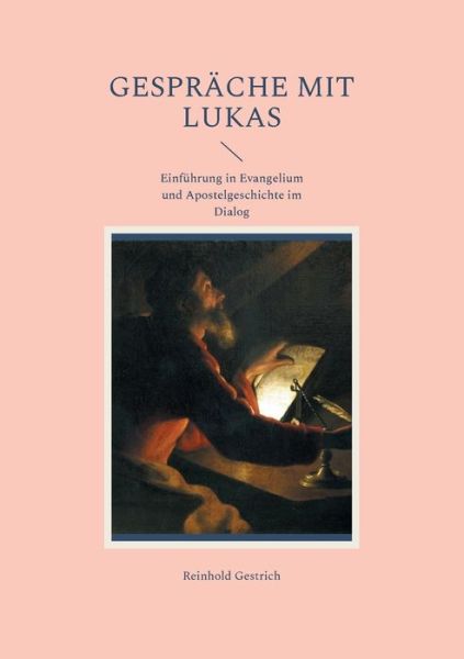 Cover for Reinhold Gestrich · Gespräche mit Lukas (Paperback Book) (2021)