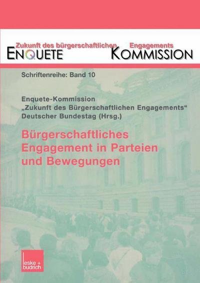 Cover for Enquete Kommission · Burgerschaftliches Engagement in Parteien Und Bewegungen - Zukunft Des Burgerschaftlichen Engagements (Enquete-Kommissi (Paperback Book) [2003 edition] (2003)
