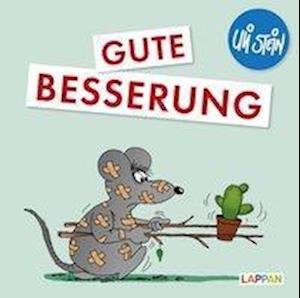 Gute Besserung - Stein - Bücher -  - 9783830344445 - 