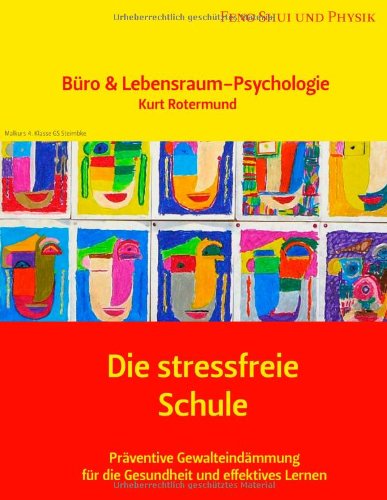 Cover for Kurt Rotermund · Die Stressfreie Schule (Paperback Book) [German edition] (2007)