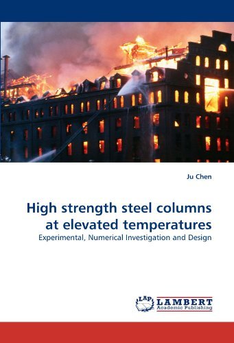 Cover for Ju Chen · High Strength Steel Columns at Elevated Temperatures: Experimental, Numerical Investigation and Design (Paperback Bog) (2010)