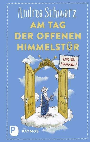 Cover for Schwarz · Am Tag der offenen Himmelstür: (Bog)
