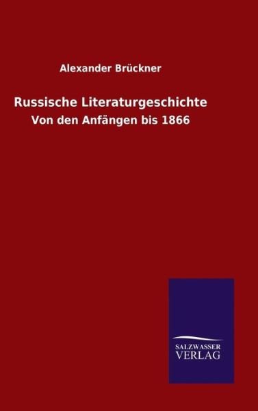 Cover for Brückner · Russische Literaturgeschichte (Book) (2015)