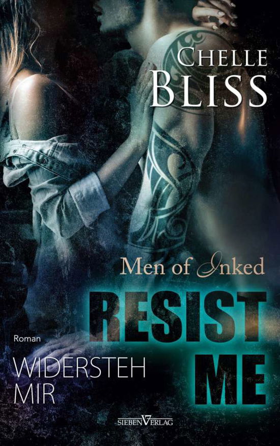 Resist me - Widersteh mir - Bliss - Books -  - 9783864439445 - 