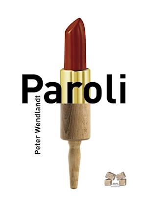 Cover for Peter Wendlandt · Paroli (Paperback Book) (2010)