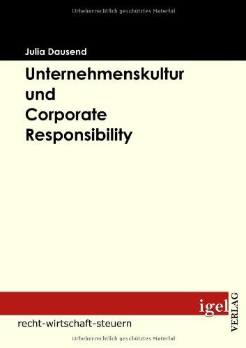 Cover for Julia Dausend · Unternehmenskultur Und Corporate Responsibility (Pocketbok) [German edition] (2008)