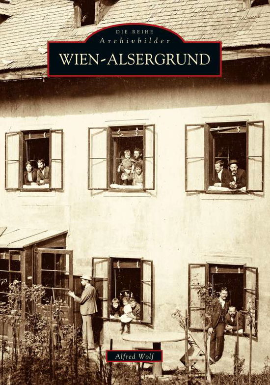 Cover for A. Wolf · Wien-Alsergrund.Reihe Archivb. (Book)