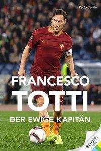 Cover for Condó · Francesco Totti (Bok)