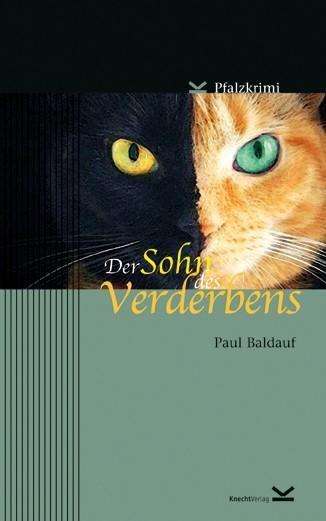 Cover for Baldauf · Der Sohn des Verderbens (Book)