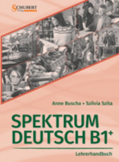 Spektrum Deutsch B1+ Lehrerhandbuch (Bog) (2024)