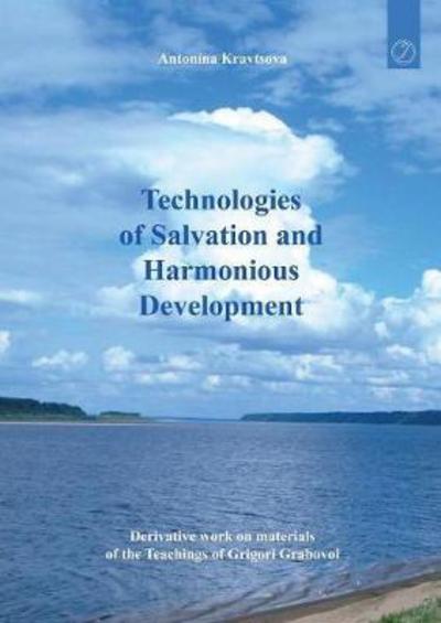 Cover for Antonina Kravtsova · Technologies of Salvation and Harmonious Development (Paperback Book) (2017)