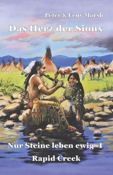 Cover for Eeny Marsh · Das Herz der Sioux (Taschenbuch) (2022)