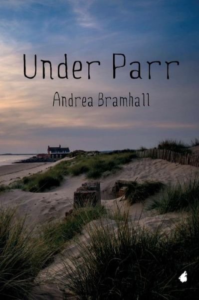 Cover for Andrea Bramhall · Under Parr (Paperback Book) (2017)