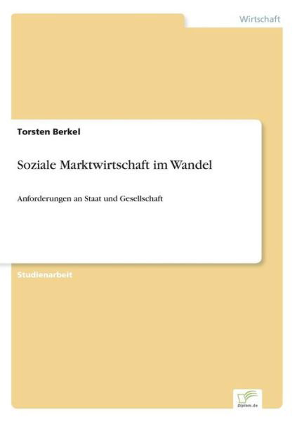 Cover for Berkel · Soziale Marktwirtschaft im Wande (Bog) (2015)