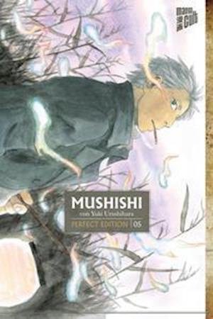 Cover for Urushibara · Mushishi - Perfect Edition 5 (Buch)