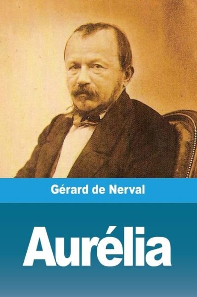 Cover for Gérard De Nerval · Aurelia (Paperback Bog) (2021)