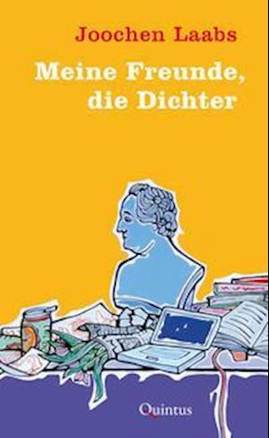 Meine Freunde, die Dichter - Joochen Laabs - Książki - Quintus-Verlag - 9783969820445 - 13 kwietnia 2022