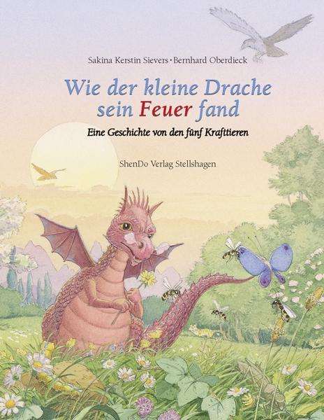 Cover for Sakina Kerstin Sievers · Sievers.Wie der kleine Drache s.Feuer (Buch)