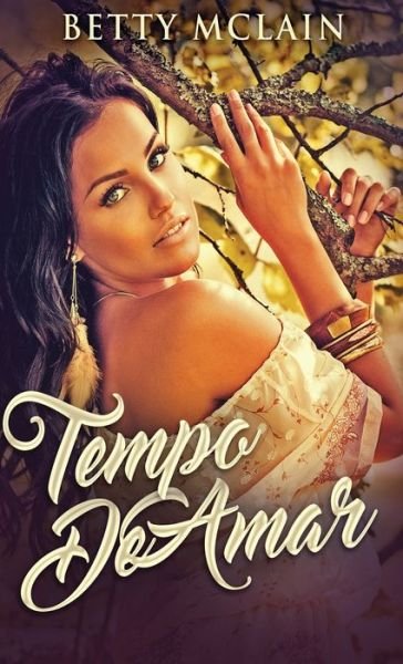 Cover for Betty McLain · Tempo De Amar (Innbunden bok) (2021)