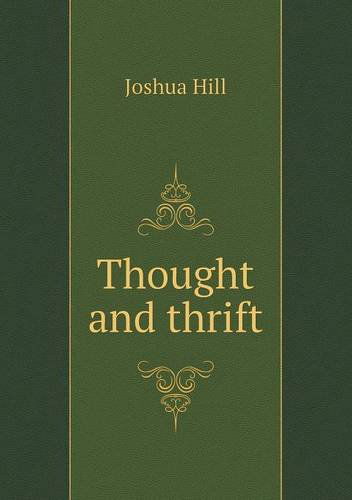 Cover for Joshua Hill · Thought and Thrift (Paperback Book) (2013)