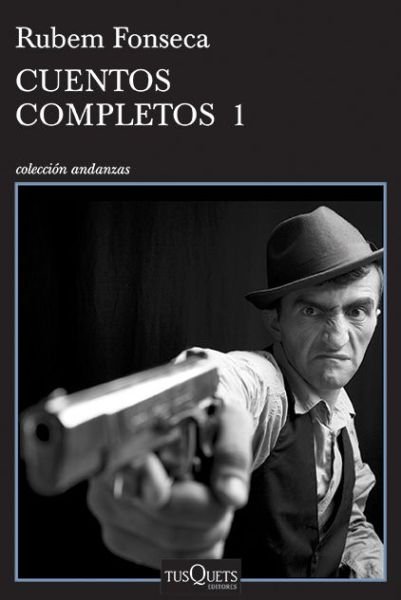 Cover for Rubem Fonseca · Cuentos completos 1 (Paperback Book) (2018)