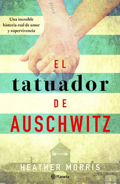 Cover for Heather Morris · El Tatuador de Auschwitz (Pocketbok) (2018)