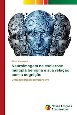 Cover for Mendonça · Neuroimagem na esclerose múlti (Book) (2017)