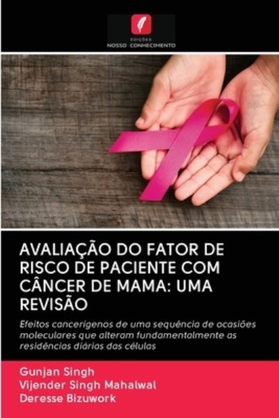 Cover for Gunjan Singh · Avaliacao Do Fator de Risco de Paciente Com Cancer de Mama (Paperback Book) (2020)