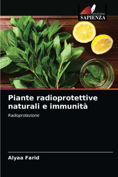 Cover for Alyaa Farid · Piante radioprotettive naturali e immunita (Pocketbok) (2021)